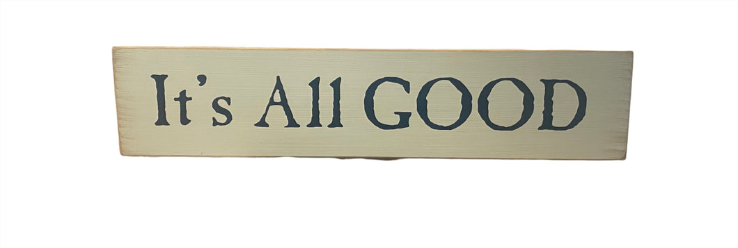 Sign- It's All Good 365