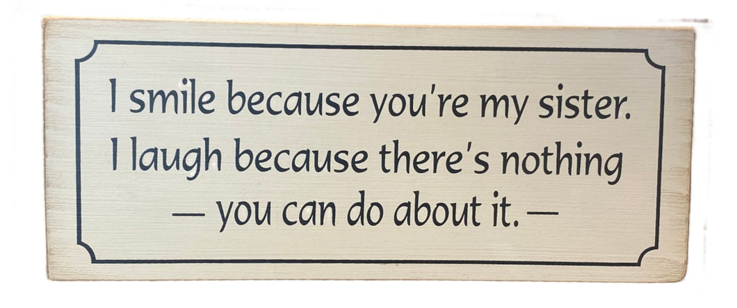 Sign- I Smile Sister 296