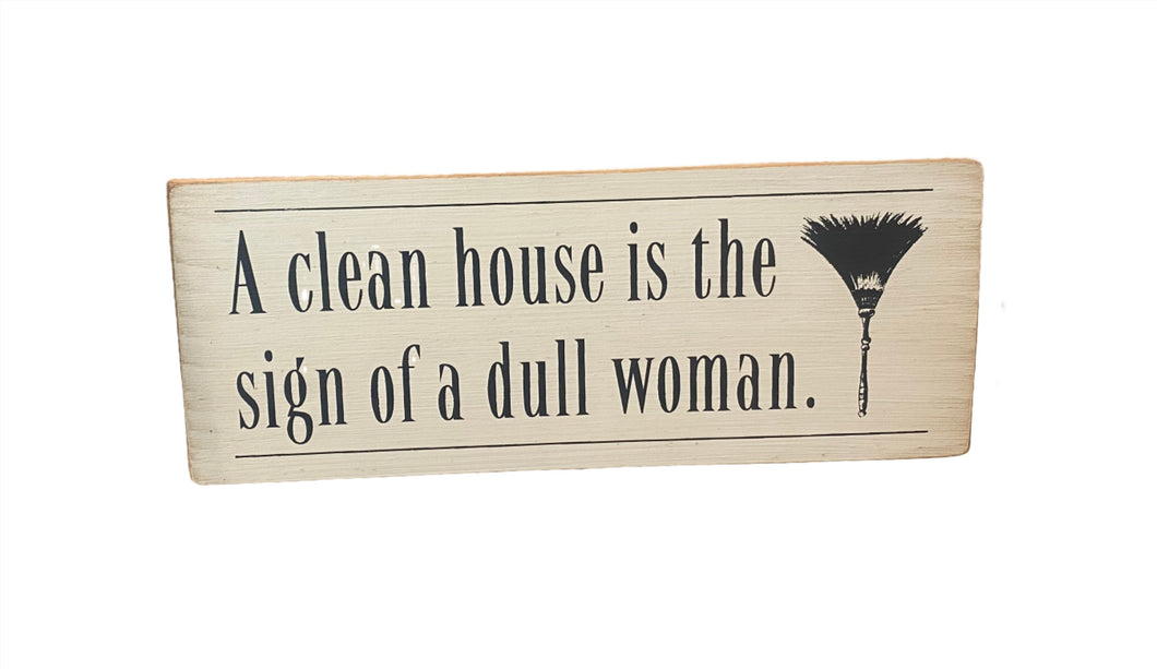 Sign- A Clean House 184