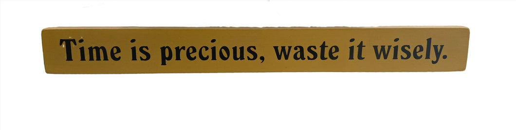 Sign- Time is Precious 378