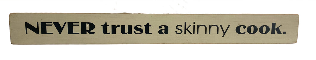 Sign- Skinny Cook 380