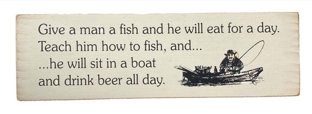 Sign- Give A Man A Fish 215
